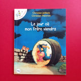 Il giorno in cui arriverà mio fratello