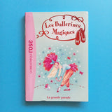 Les Ballerines Magiques. 24. La grande parade