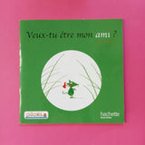 Veux-tu être mon ami ?