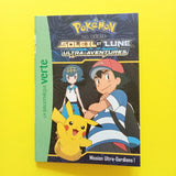 Pokémon. Soleil et Lune. Ultra-aventures. 14. Mission Ultra-Gardiens