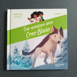 Une aventure avec Croc-Blanc