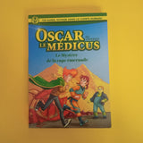 Oscar le Médicus. 02. Le Mystère de la cape émeraude