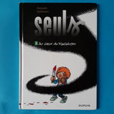 Seuls. 05. Au cœur du Maelström