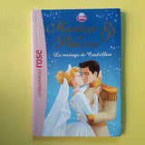Mariage de Princesse. Le mariage de Cendrillon