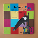 Il lupo che voleva cambiare colore