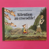 Attenzione al coccodrillo!