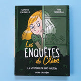 Les enquêtes de Clém. 1. La mystérieuse Mrs Walton