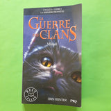 La Guerre des Clans. Cycle 2. 01. Minuit