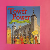 Tower Power: Tales from the Tower of London
