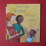 Un bébé... et moi alors ?