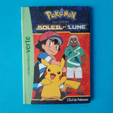 Pokémon. Soleil et Lune. 08. L'oeuf de Pokémon