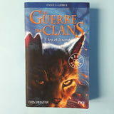 La Guerre des Clans. Cycle 1. 02. A feu et à sang