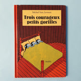 Trois courageux petits gorilles