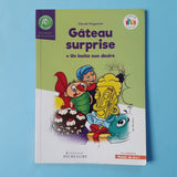 La méthode Les Alphas. Gâteau surpris. Un invité non désiré