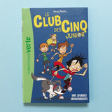 Le Club des Cinq Junior. 07. Une journée mouvementée