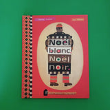 Noël blanc Noël noir