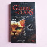 La Guerre des Clans. Cycle 1. 06. Une sombre prophétie