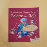 La véritable histoire de la galette des rois