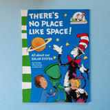 There's No Place Like Space!