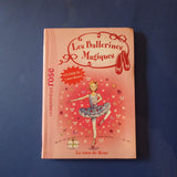 Les Ballerines Magiques. 12. Le voeu de Rose