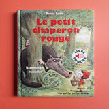 Mes petits contes sonores. Le Petit Chaperon Rouge