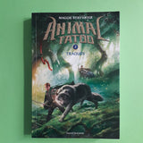 Animal Tatoo. Saison 1. 02. Traqués