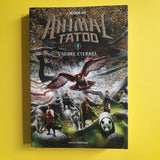 Animal Tatoo. Saison 1. 07. L'arbre éternel
