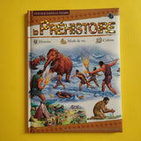 Voyage dans le temps. La préhistoire