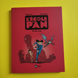 L'école de Pan. 05. Fin des cours