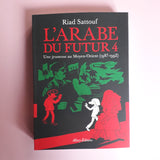 L'Arabe du futur. 04. Une jeunesse au Moyen-Orient (1987-1992)