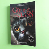 La Guerre des Clans. Cycle 2. 02. Clair de lune