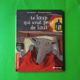 Le loup qui avait peur de tout