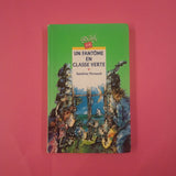 Un fantôme en classe verte
