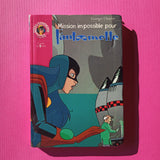 Fantômette. 44. Mission impossible pour Fantômette