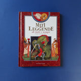 Miti e leggende di tutti i tempi