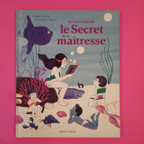 La vraie vérité sur le secret de la maîtresse