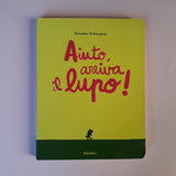 Aiuto, arriva il lupo!