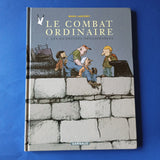 Le combat ordinaire. 02. Les Quantités négligeables