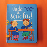 Andare a scuola!