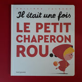 Il était une fois le petit chaperon rou...