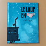 Le Loup en slip. 07. Le loup en slip s'arrache