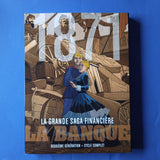 1857-1871. La grande saga financière. La banque. 2ème génération