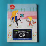 Je rentre en CP. Le ballon de Manon