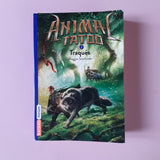 Animal Tatoo. Saison 1. 02. Traqués