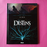 Destini. 10. Il Muro