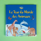Le tour du monde des animaux