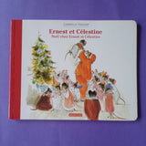 Ernest et Célestine. Noël chez Ernest et Célestine
