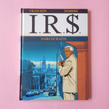 I.R.$. 04. Narcocratie