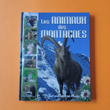 Tout un monde en photo. Les animaux des montagnes