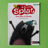 Je lis avec Splat. Une fête à l'école